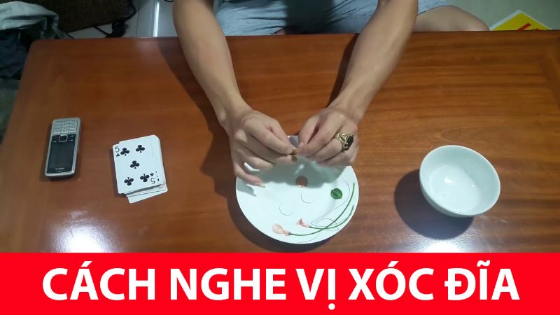 cách nghe tiếng xóc đĩa