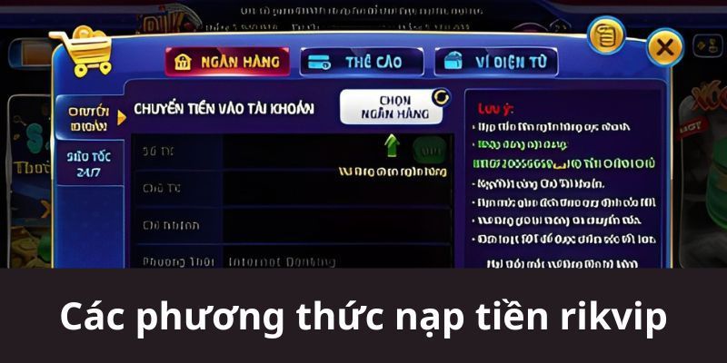 Hướng Dẫn Nạp Tiền Nhà Cái Rikvip - Trải Nghiệm Chơi Game An Toàn và Hiệu Quả Cách nạp tiền nhà cái Rikvip qua thẻ cào
